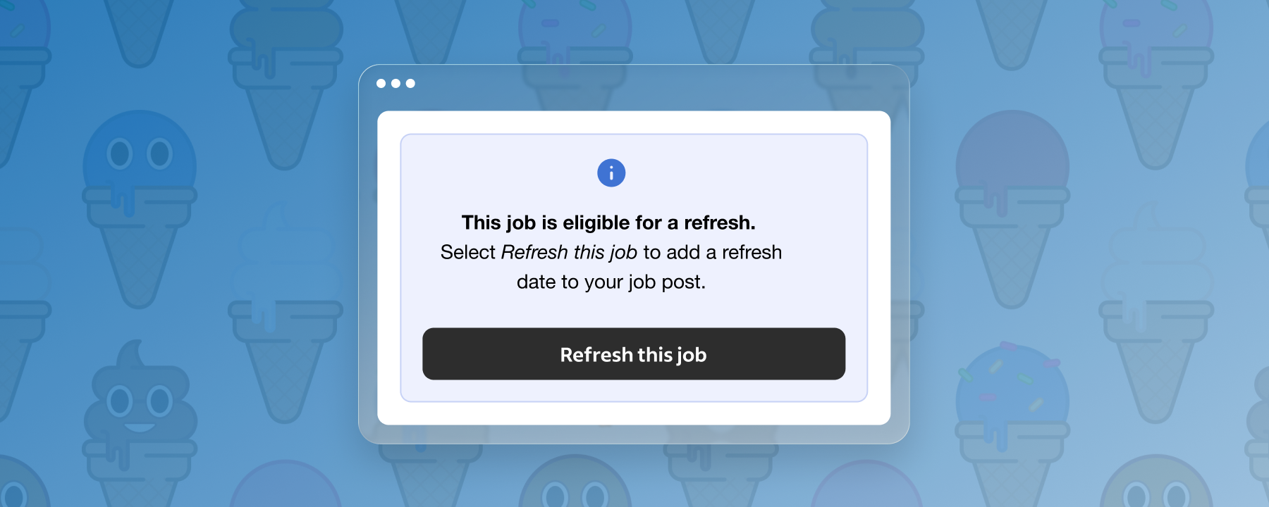 Job Refresh eligibility message with a Refresh this job action, framed by illustrations from the freemium strategy deck